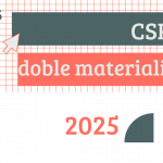 Infografía sobre la doble materialidad en el marco de la normativa CSRD para el año 2025, destacando los puntos clave para el cumplimiento empresarial.