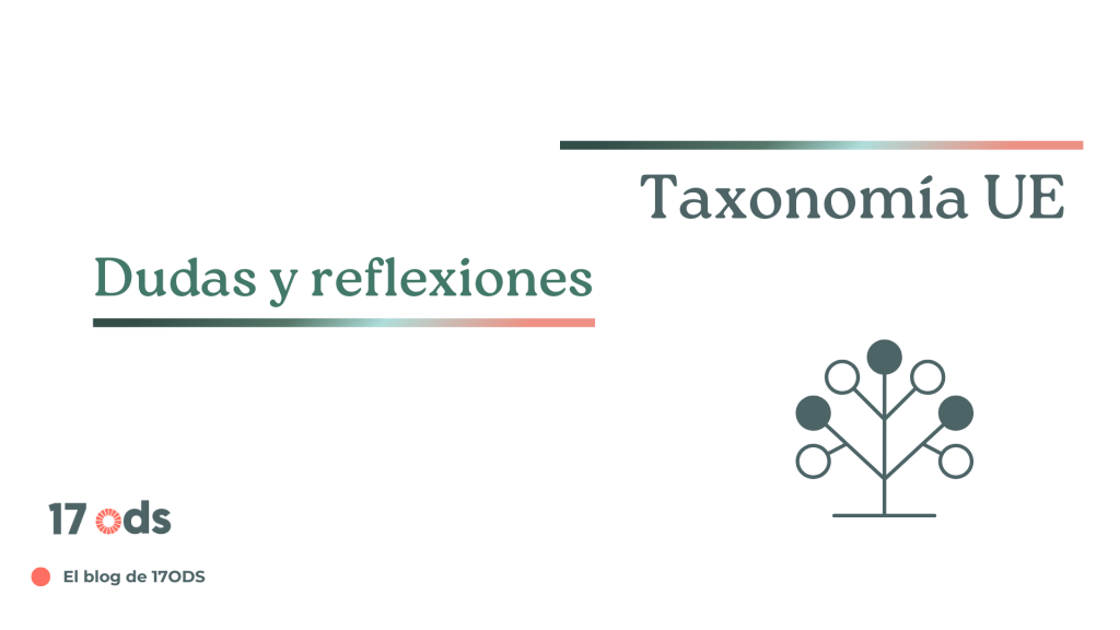 [2025] Dudas con el reglamento de la Taxonomía UE